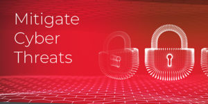 Mitigate Cyber Threats