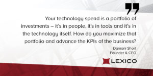 Quote from Lexico CEO Damani Short on business-centered technology